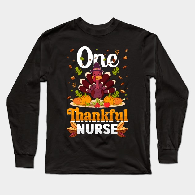 Thanksgiving day November 24 One Thankful nurse Long Sleeve T-Shirt by ahadnur9926